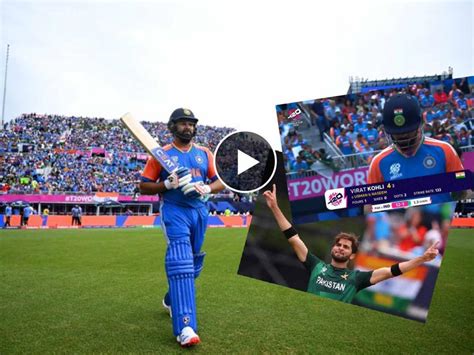 T20 World Cup 2024 Ind Vs Pak Live Match रोहित शर्माला Six खेचू दिला