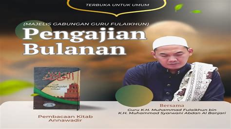 Live MAJELIS GABUNGAN BULANAN GURU KH MUHAMMAD FULAIKHUN KITAB