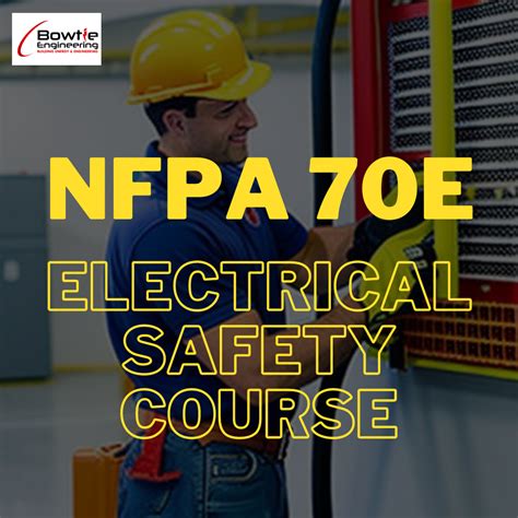 Nfpa 70e Online Electrical Safety Course Bowtie Engineering