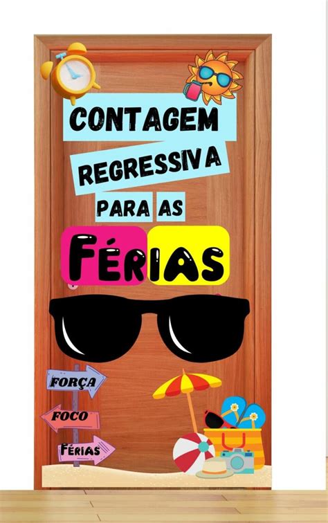 Porta Contagem Regressiva Férias Atividades Escolares