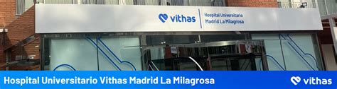 Hospital Universitario Vithas Madrid La Milagrosa Vithas Madrid