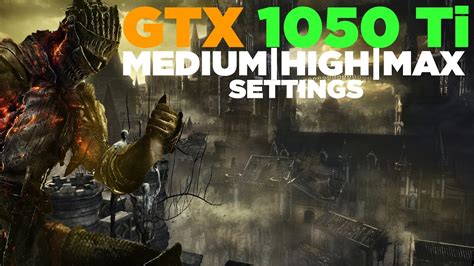 Dark Souls 3 Gtx 1050 Ti Outlet Bellvalefarms