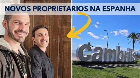 Mudamos Do BRASIL Para ESPANHA E Compramos Nossa Casa Sonho Realizado