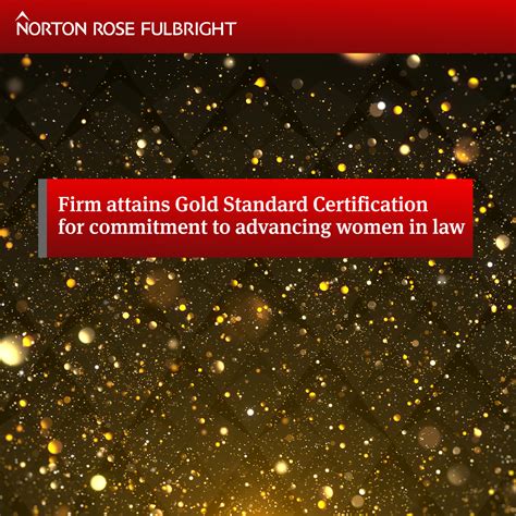 Firm Attains Gold Standard Certification For Commitment To Advancing Women In Law United