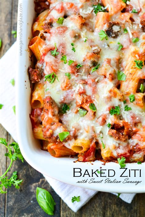 Baked Ziti With Sweet Italian Sausage Garnish Glaze Garnish Glaze