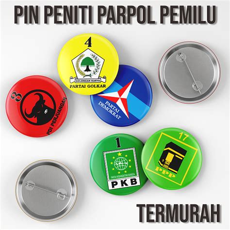 Jual Pin Penilti Parpol Peserta Pemilu Pin Partai Politik Asesoris