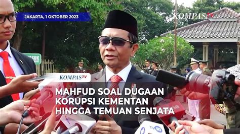 Mahfud Md Bicara Soal Dugaan Korupsi Di Kementan Hingga Temuan Senjata