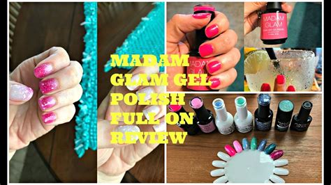 Madam Glam Gel Polish Full On Review💅 Youtube