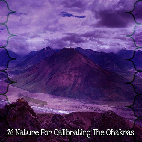 Nature For Calibrating The Chakras Album By Outside Broadcast