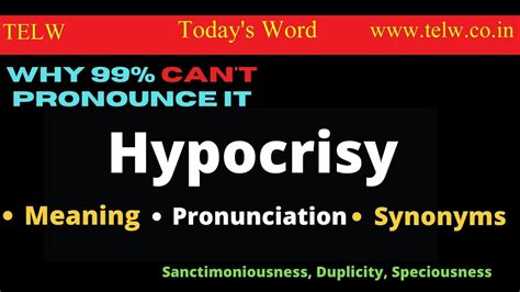 Hypocrisy Meaning And Synonyms Learn How To Pronounce And Use