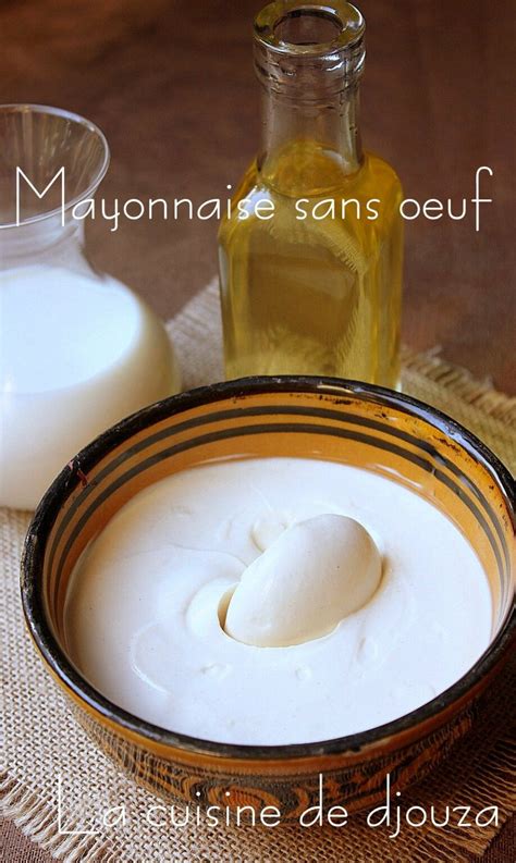 Mayonnaise sans oeuf facile épaisse et onctueuse