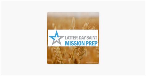 ‎latter Day Saint Mission Prep Op Apple Podcasts