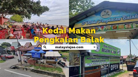 Sedap Kedai Makan Pengkalan Balak Honest Review Malaysiajao