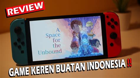 A Space For The Unbound Nintendo Switch Sayang Untuk Dilewatkan