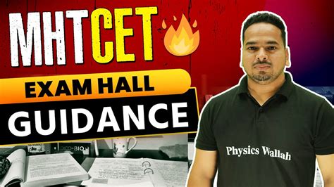 MHT CET Exam Hall Complete Guidance MHT CET 2023 Final Strategy