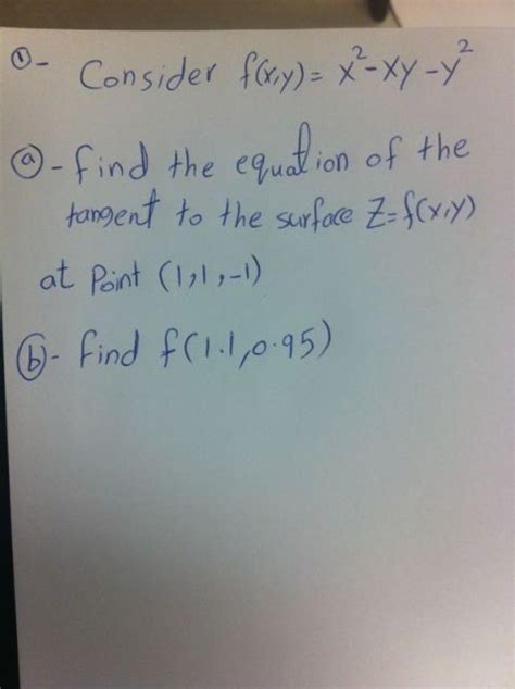 Solved Consider F X Y X2 Xy Y2 Find The Equation Of