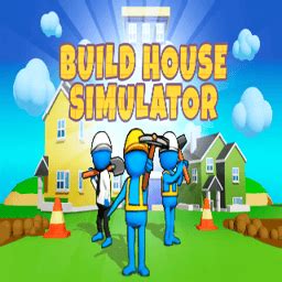 Build House Simulator - Play Build House Simulator on Jopi