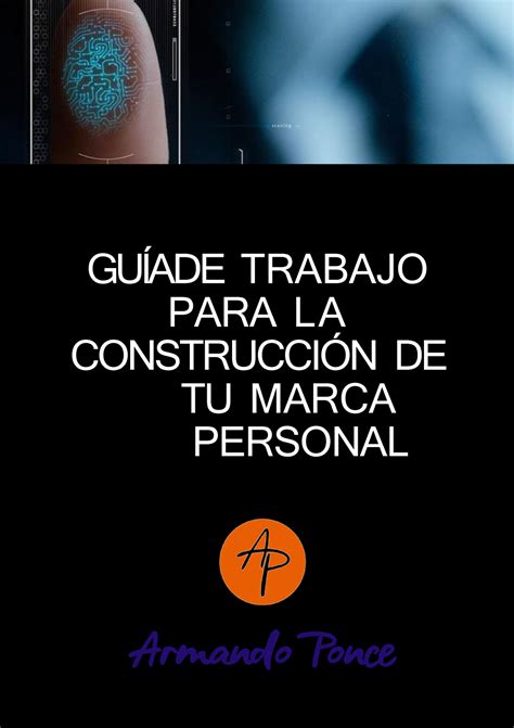 Guia de Construcción de Marca Personal GUÕADE TRABAJO PARA LA