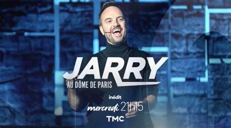 Le spectacle Jarry au Dôme de Paris ce soir sur TMC mercredi 3