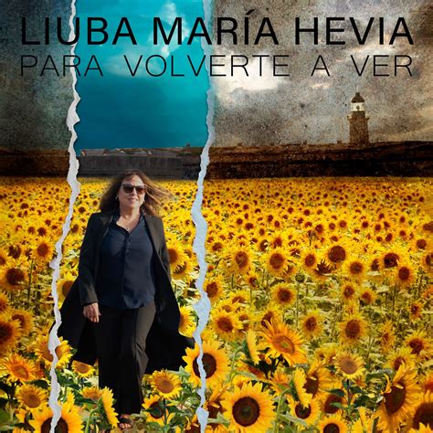 Para Volverte a Ver by Liuba María Hevia on Apple Music