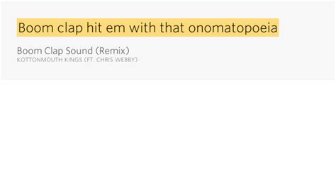 Boom clap hit em with that onomatopoeia – Boom Clap Sound (Remix ...