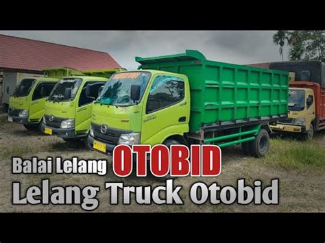 Lelang Truck Niaga Di Balai Lelang Otobid Youtube