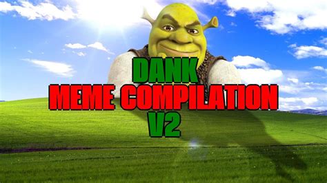 Best Dank Meme Compilation V2 Dank And Shitpost Memes Youtube