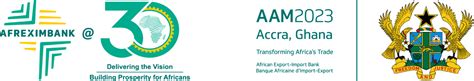 Afreximbank To Hold Th Annual Meetings In Accra Ghana From