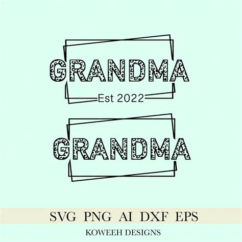 Grandma Est Svg Grandma Est 2022 Svg Grandma Frame Svg Etsy