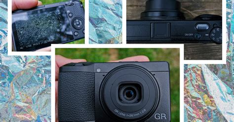 Ricoh GR III And GR IIIx Digital Camera Review Nearly The Perfect