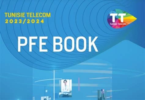 Tunisie Telecom présente son PFE BOOK 2023 2024 destiné aux étudiants