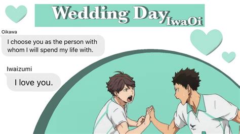 Iwaoi Wedding Day I Love You Oikawa Haikyuu Text Story