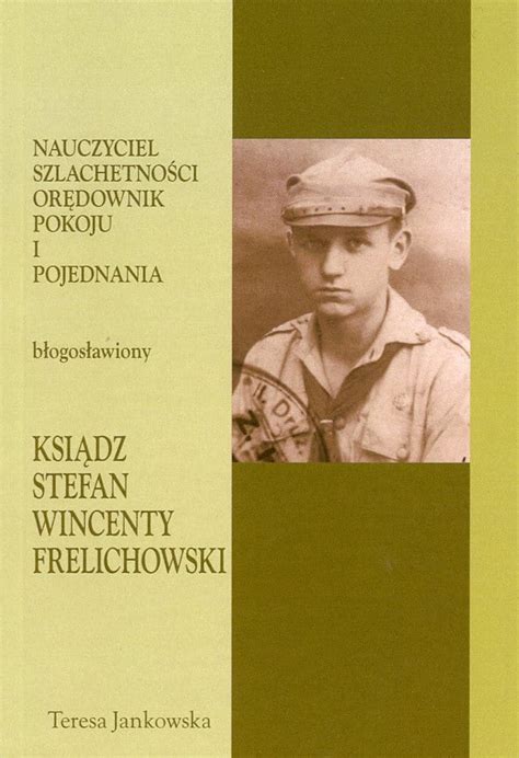 Błogosławiony ksiądz Stefan Wincenty Frelichowski Księgarnia św