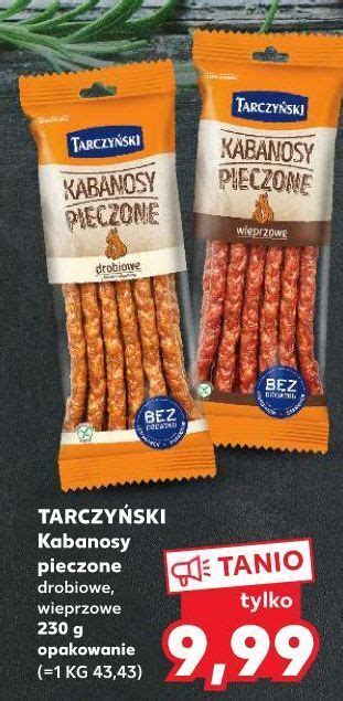 Promocja Kabanosy pieczone drobiowe tarczyński w Kaufland