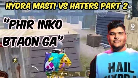 Hydra Masti Vs Haters Part Ii V Tdm Match Youtube