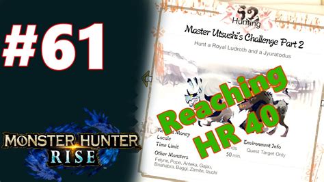 Monster Hunter Rise Walkthrough Reaching Hr Master Utsushi S