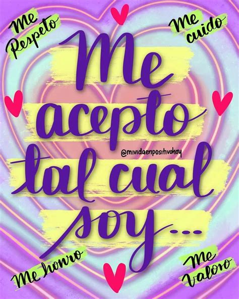 Promotora De Bienestar 💫 On Instagram “me Acepto Tal Cual Soy 🥰