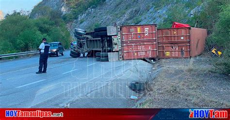 Hoy Tamaulipas Accidente En Tamaulipas Trailero Pierde El Control En