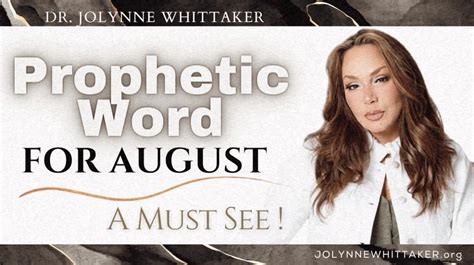 𝐃𝐫 𝐉𝐨𝐋𝐲𝐧𝐧𝐞 𝐖𝐡𝐢𝐭𝐭𝐚𝐤𝐞𝐫 on Twitter PROPHETIC WORD FOR AUGUST As I