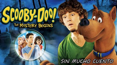 Scooby Doo El Comienzo Del Misterio Resumen En Minutos Youtube