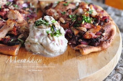 Musakhan Palestinian Sumac Chicken With Caramelized Onion And Taboon