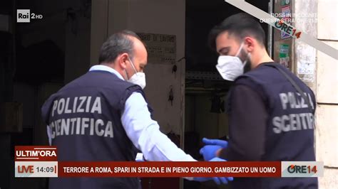 Terrore E Roma Spari In Strada In Pieno Giorno Gambizzato Un Uomo