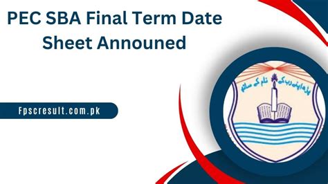 Pec Sba Final Term Date Sheet 2024 Complete Schedule