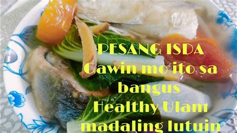 Pesang Isdagawin Mo Ito Sa Bangus Healthy Ulam At Madaling Lutuin