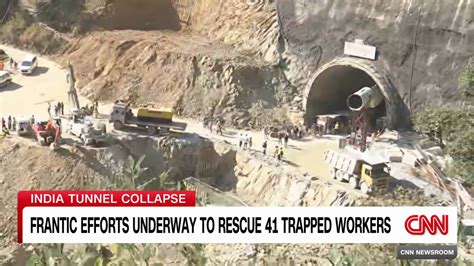 Frantic Efforts Underway To Rescue 41 Workers Trapped After Tunnel