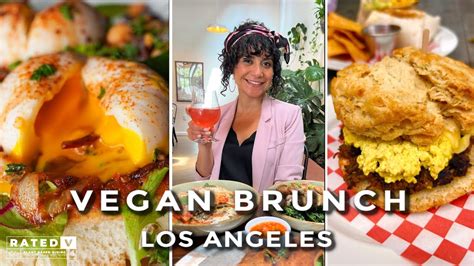 Discover The Top 5 Vegan Brunch Spots In Los Angeles With Surprising