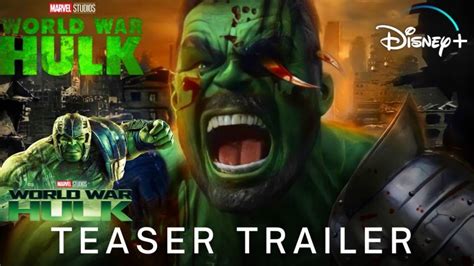 Marvel Studios World War Hulk Teaser Trailer 2024 Edward Norton