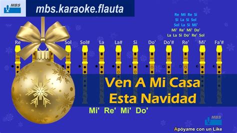 Ven A Mi Casa Esta Navidad Flauta Dulce Con Notas Luis Aguile