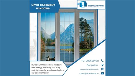 Neelaadri True Frame Upvc Casement Windows Manufacturer In Bangalore