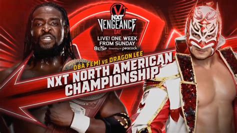 NXT North American Championship Oba Femi Vs Dragon Lee NXT